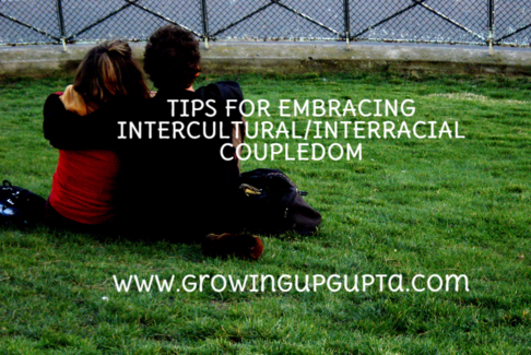 INTERRACIAL/INTERCULTURAL DATING LESSONS LEARNED…HER TAKE