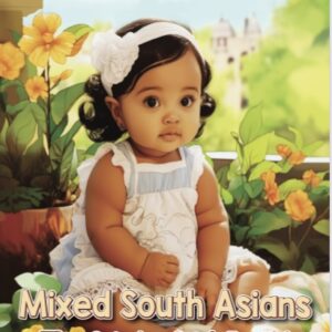 Mixed South Asians: The Coloring Book
